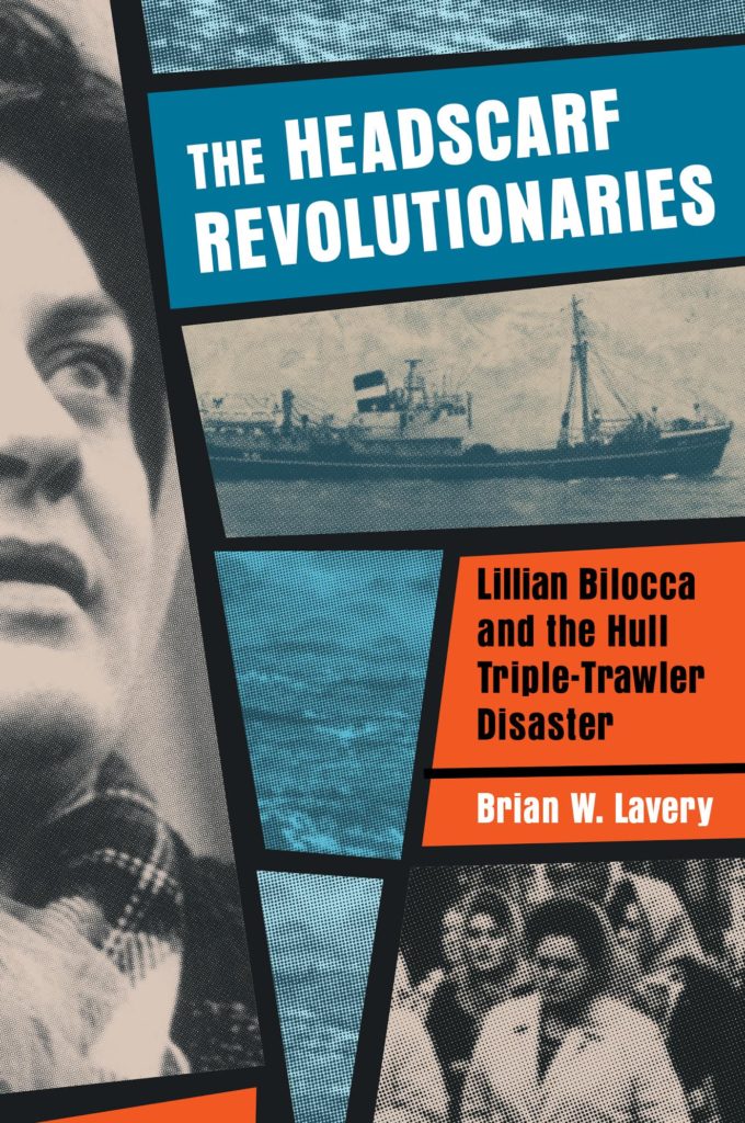 Triple Trawler Disaster: Hull's Headscarf Revolutionaries